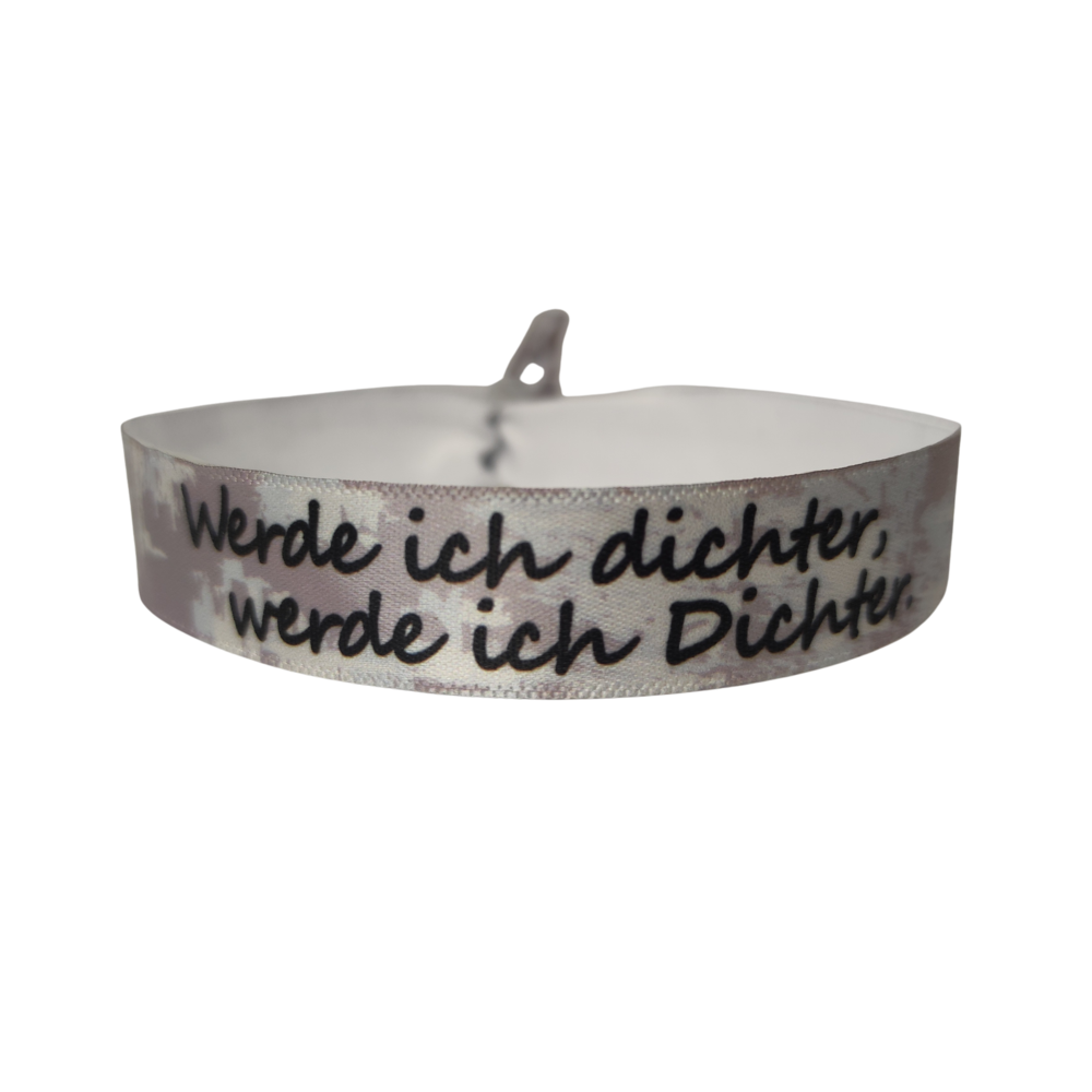 WERDE ICH DICHTER, WERDE ICH DICHTER Stoffband