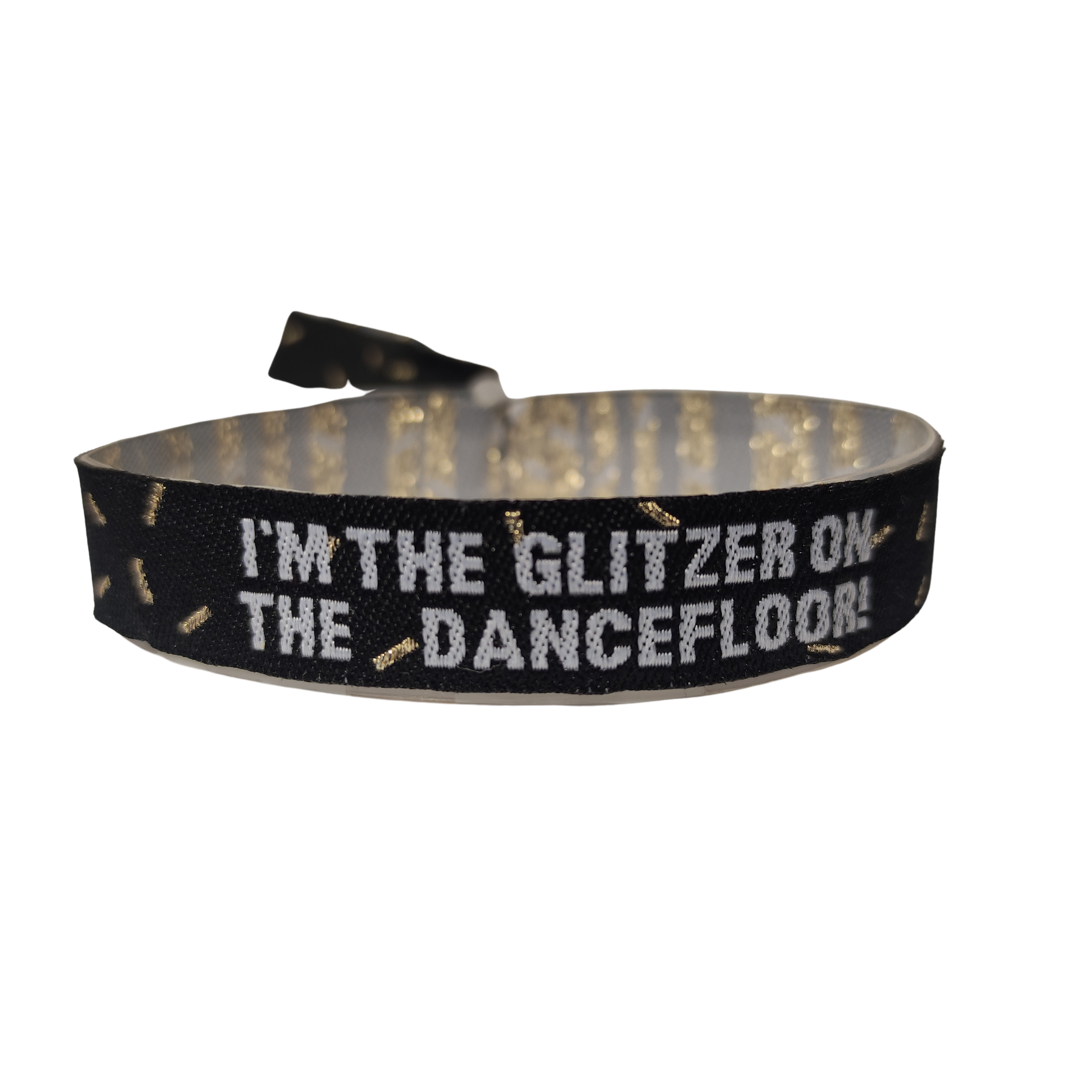 I`M THE GLITZER ON THE DANCEFLOOR! Stoffband