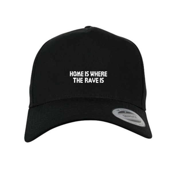HOME IS WHERE THE RAVE IS Cap schwarz