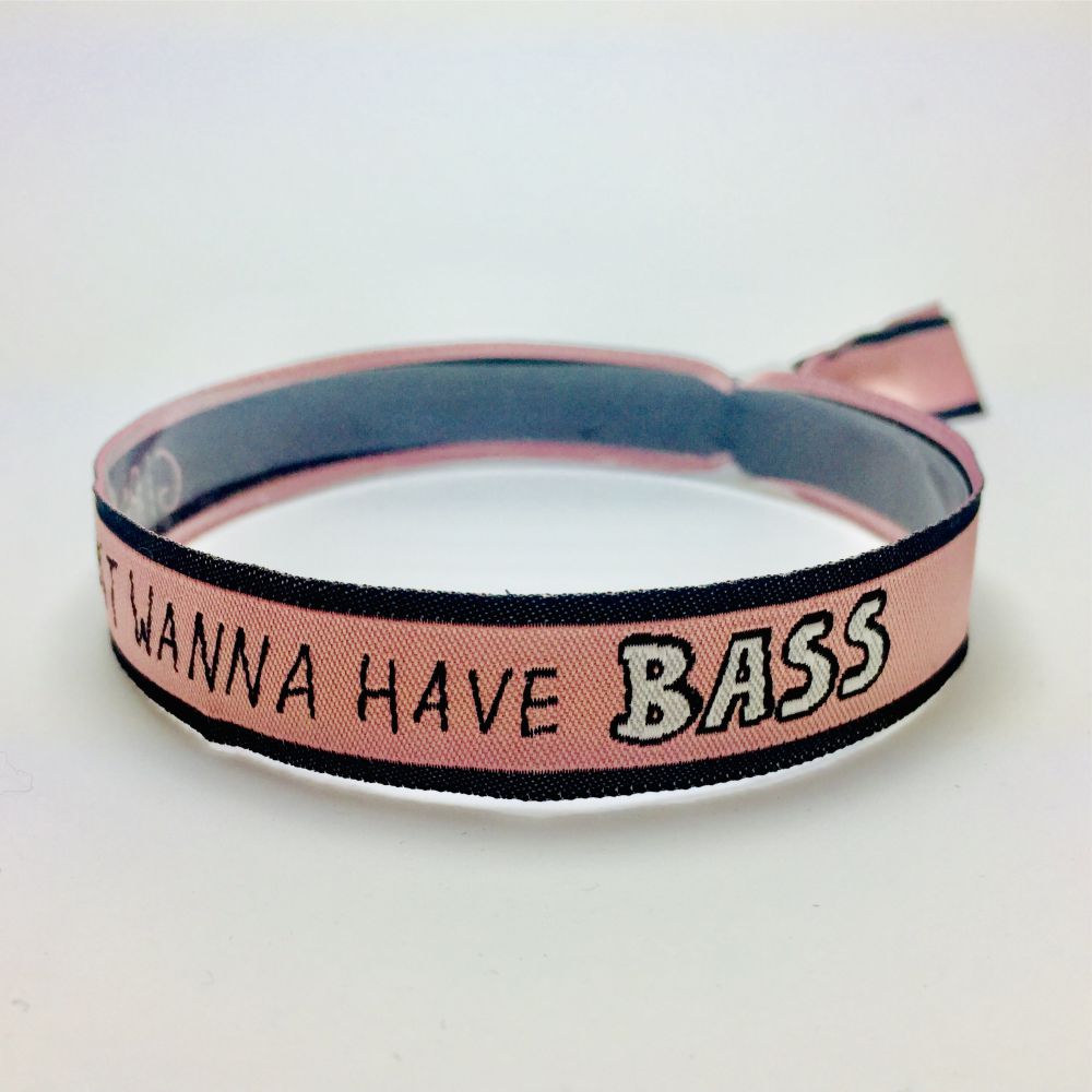 GIRLS JUST WANNA HAVE BASS Stoffband