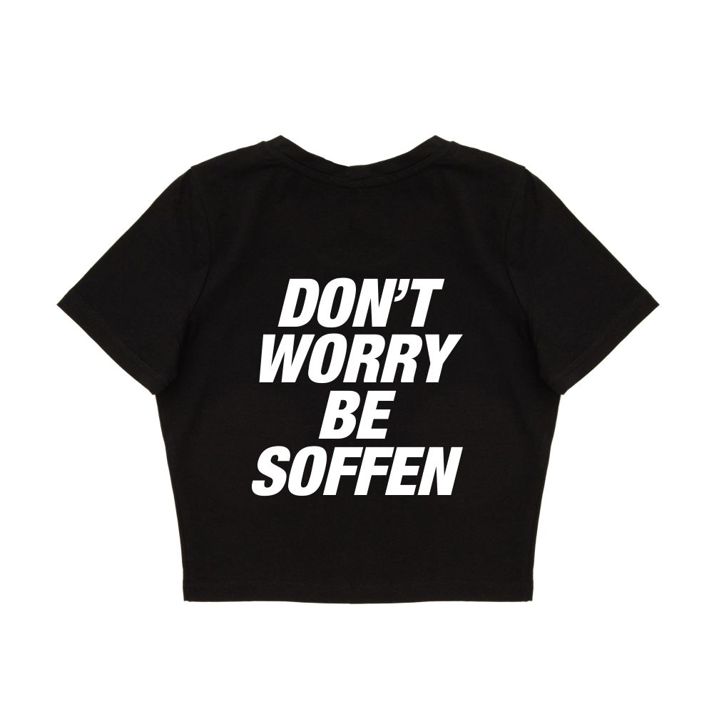 DON'T WORRY BE SOFFEN Crop Shirt schwarz- Front&Back Print